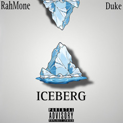 RahMone - IceBerg ft Duke ( prod by 27realer)