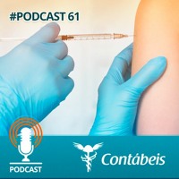 Podcast: Empresas podem comprar vacinas e demitir funcionários que se recusarem a tomar?