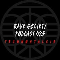 Technøstalgie // Rave Søciety Pødcast #25