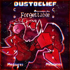 Coercive Measures (DUSTBELIEF: Forgettable) (Amrazkero-Mix) (Commission)