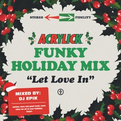 Funky Holiday Mix  (DJ Epik)