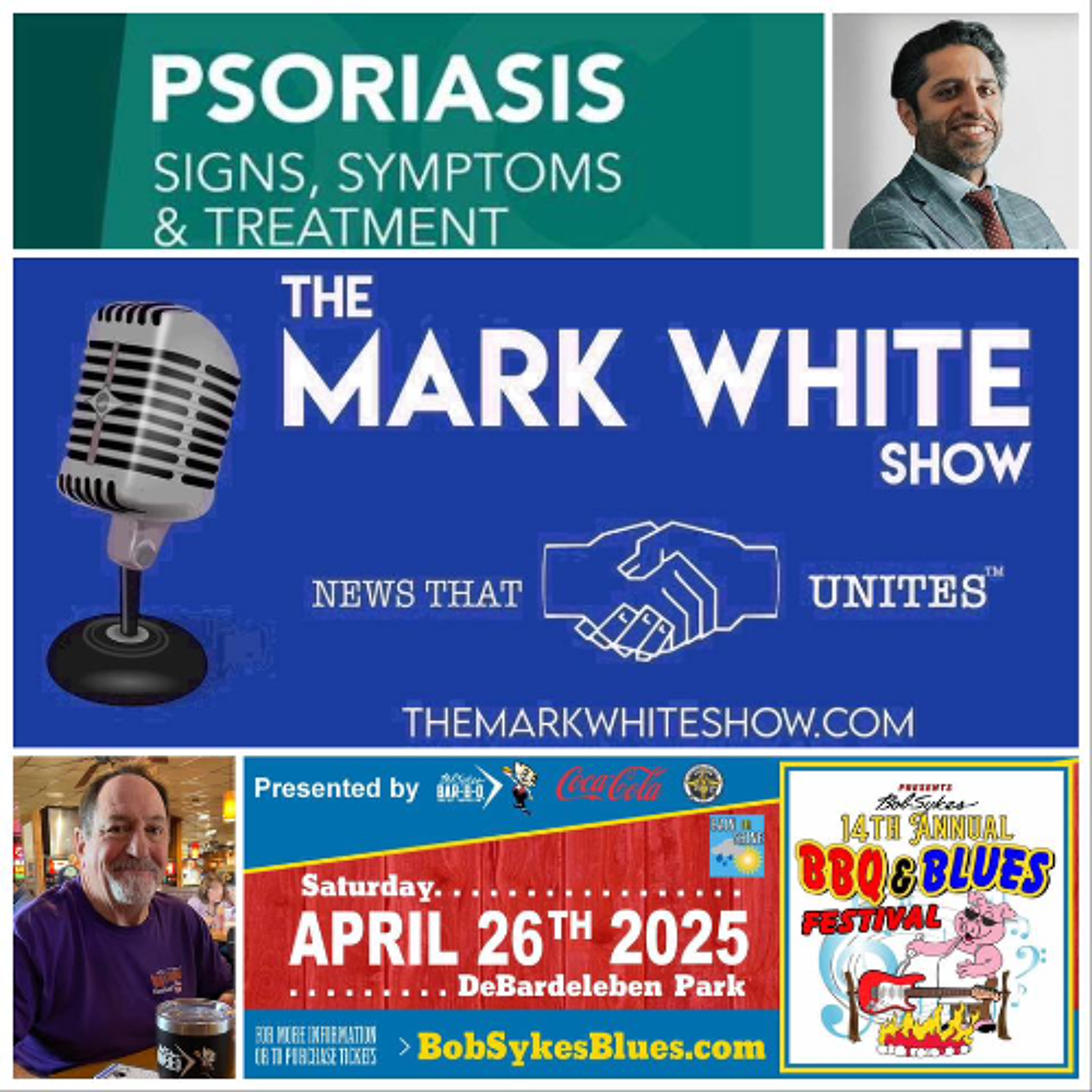 Dr. Omar Noor & Patient Mark Discuss Psoriasis & Van Sykes Discusses Bob Sykes Bar B Q & Blues Festival episode artwork