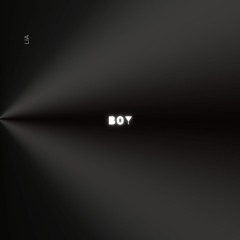 LIA - Boy (Original Mix)