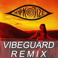Saïna - Hypnotize (Vibeguard Remix)