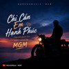🎧 Chỉ Cần Em Hạnh Phúc - | MGM Cover | Deep Chill x R&B Soul Version #deepchill — cover