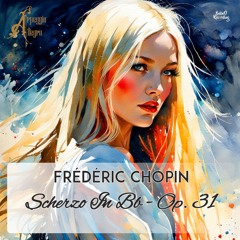 Chopin's Scherzo In Bb - Op. 31