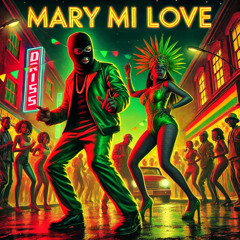Mary Mi Love