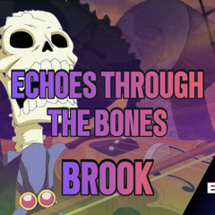 Echoes Through the Bones