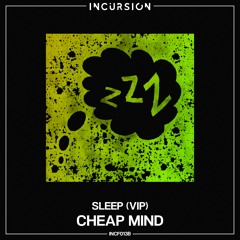 Cheap Mind - Sleep (VIP)