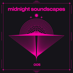 Midnight Soundscapes 005