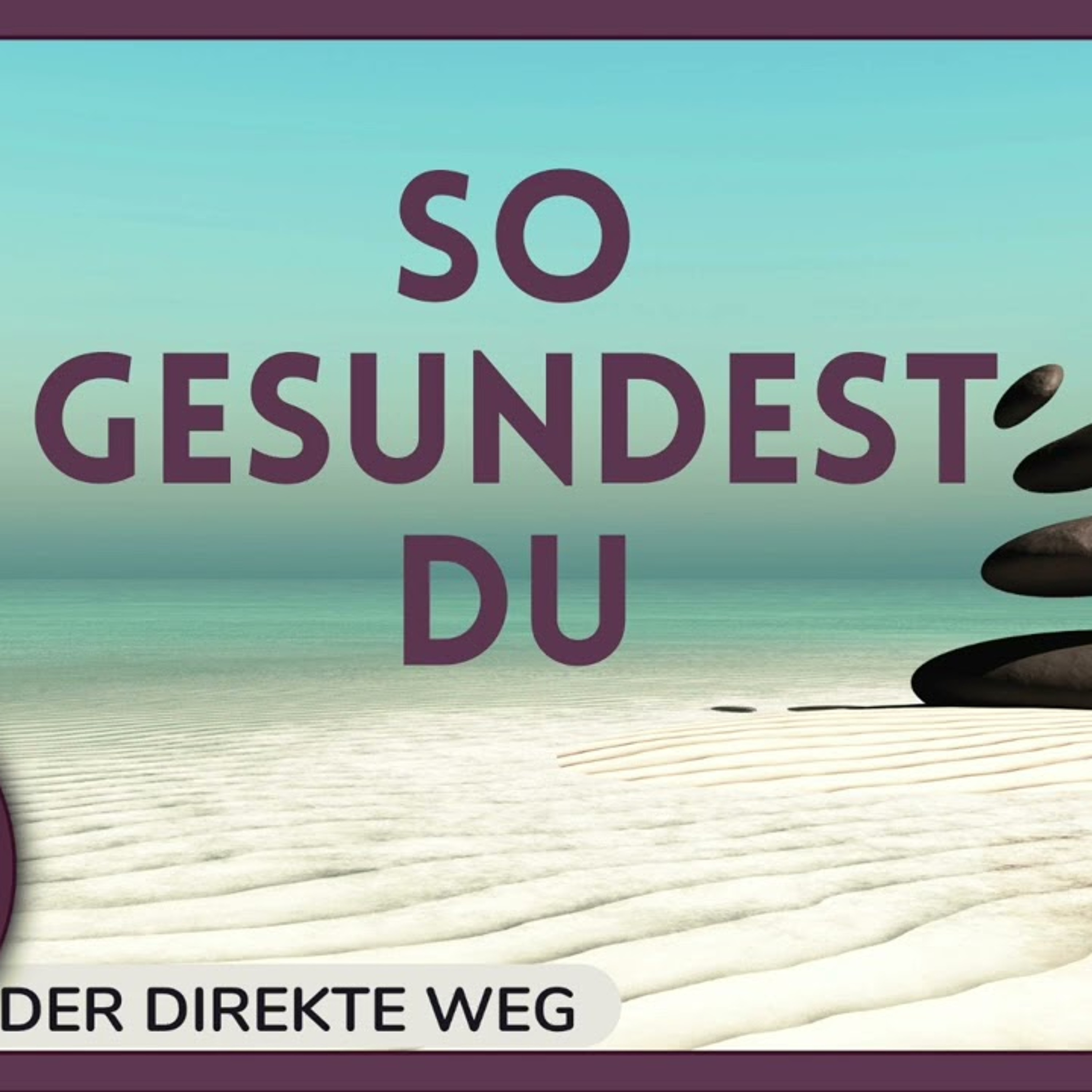 Gottfried Sumser - DER DIREKTE WEG - Ein Kurs in Wundern