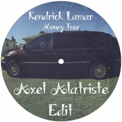 Kendrick Lamar - Money Tree (Axel Alatriste Edit)