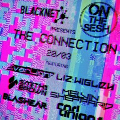 Blashear LIVE @ The Connection - Blacknet (20-03-21)