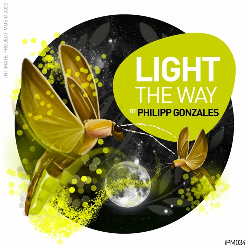 Premiere: Philipp Gonzales - Light The Way [Intimate Project]