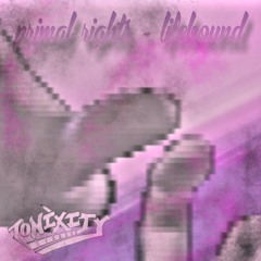 Primal Rights - Lifebound (nixxed)