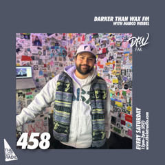 Darker Than Wax FM #458 w/ Marco Weibel • 5th April 2025
