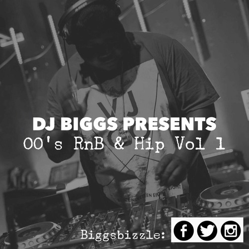 Stream 00's Rnb & Hip Hop Mix Vol 1 (free download) by DJ Biggs  @biggsbizzle | Listen online for free on SoundCloud