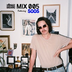 Homage Mix Series: Soos – 005