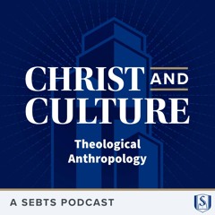 Christopher Talbot: Theological Anthropology - EP 152