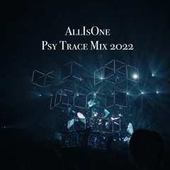ALLIsOne PsyTrance Mix 2022