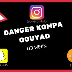 THE DANGER KOMPA GOUYAD