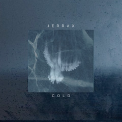 Jerrax - COLD