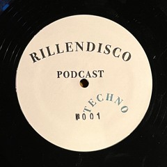 Rillendisco Podcast #001