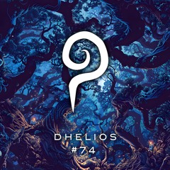 Patronus Podcast #74 - Dhelios