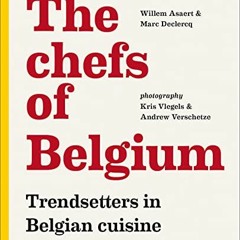=( The Chefs of Belgium, Trendsetters in Belgian Cuisine =E-book(