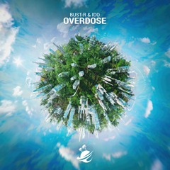 Bust-R & iDo - Overdose (Radio Edit)