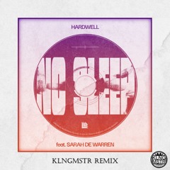 No Sleep (feat. Sarah de Warren) (KLNGMSTR Remix)