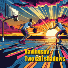 Two tall shadows