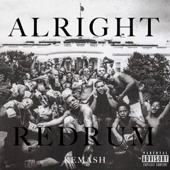 ALRIGHT REDRUM - KEMASH