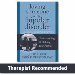Book Loving Someone with Bipolar Disorder: Understanding and Helping Your Partner