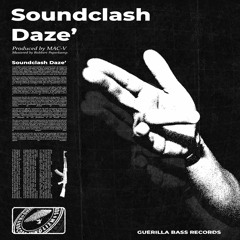 MAC-V - Soundclash Daze (Free Download)