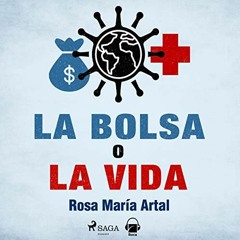 ACCESS EPUB 💕 La bolsa o la vida by  Rosa María Artal,Marta Barriuso,Lindhardt og Ri