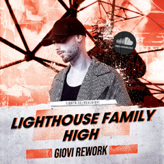 Light House Family - High (Giovi Rework) + Extended Mix
