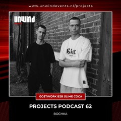 Projects Podcast 62 - Gostwork b2b SLIME COCA / Bochka