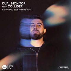 Dual Monitor with Collider - 06 December 2025