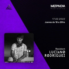 Metanoia pres. Luciano Rodrìguez Progressive Vibrations #33