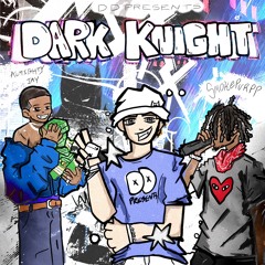 DARK KNIGHT (with Smokepurpp & Almighty Jay)