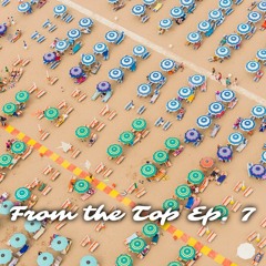 From the Top Ep. 7