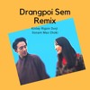 Drangpoi Sem Remix ( Future Bass style) WCD eNtertainment | Bhutanese latest song 2019 |