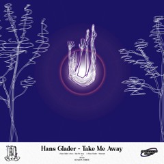 Hans Glader & SOXX - Take Me Away