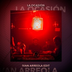 De La Ghetto Ft. Arcangel, Ozuna Y Anuel AA - La Ocasion (IvanArreola Edit)