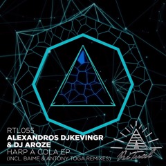 Alexandros Djkevingr & DJ AroZe - Harp A Cola (Baime's Color Remix)
