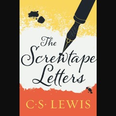 The Screwtape Letters (The C.S. Lewis Signature Classics)