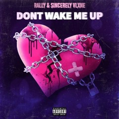 Don't Wake Me Up (Ft. Sincerely Vlxne) (Prod. @jeanparkr) (OUT NOW ON SPOTIFY & APPLE MUSIC)