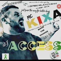 DJ ACCESS - MC KIXA *DONT TELL ME MAM A SWEAR !!!