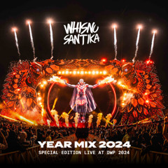 Whisnu Santika - Year Mix 2024 Special Edition Live at DWP 2024